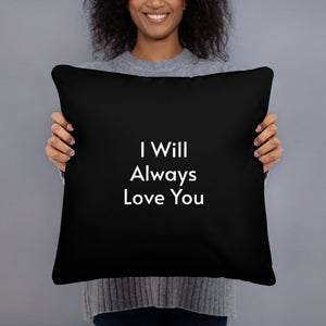 I Will Always Love You Pillow Black Galaxy