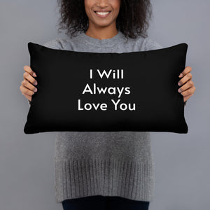 I Will Always Love You Pillow Black Galaxy