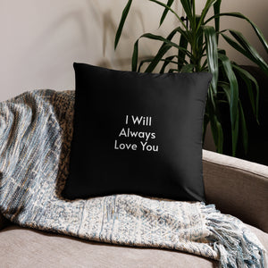 I Will Always Love You Pillow Black Galaxy