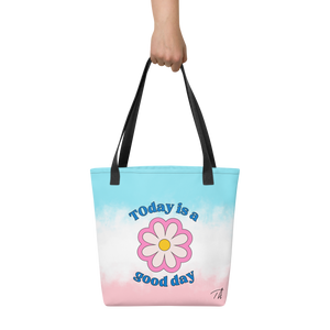 Today Is a Good Day Tote Bag