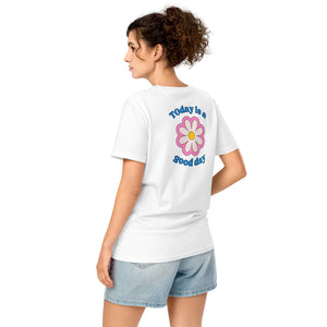 Today is a Good Day T-Shirt