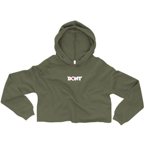 DON'T Crop Hoodie