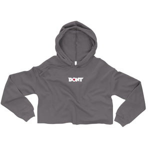 DON'T Crop Hoodie